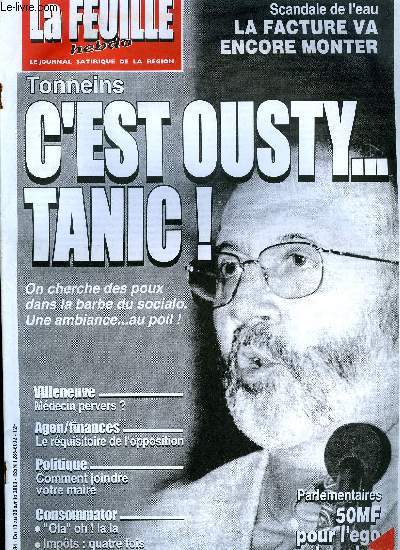 La feuille n 984 - Karochi, Agen : compte administratif, rquisitoire de l'opposition, Parlementaires, 50 MF pour l'ego des lus, Mdecin pervers ?, Scandale des syndicats des eaux, la facture d'eau va encore monter, Comment joindre votre maire