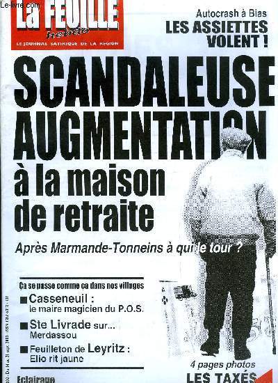 La feuille n 1002 - Blagues de blondes, Les taxs se rebiffent, Augmentation scandaleuse a la maison de retraite, Ca s'passe comme a dans nos villages, Casseneuil : le maire, magicien du P.O.S., Les assiettes volent, Le feuilleton de Leyritz, Elio rit