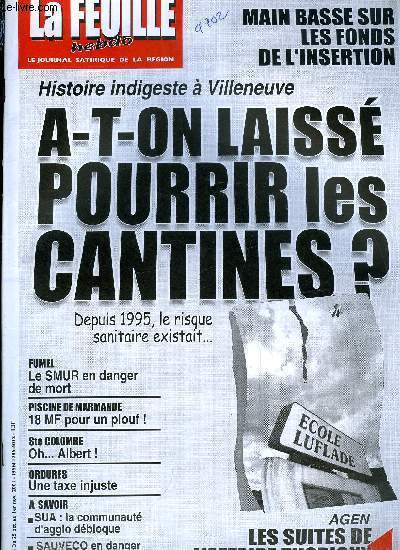 La feuille n 1055 - Les p'tits bouts votent, Agen - les suites de l'affaire Jrome Thorigny, O.P.A. sur l'A.E.I.H. ? Main basse sur les fonds de l'insertion, Histoire indigeste a Villeneuve, a-t-on laiss pourrir les cantines ?