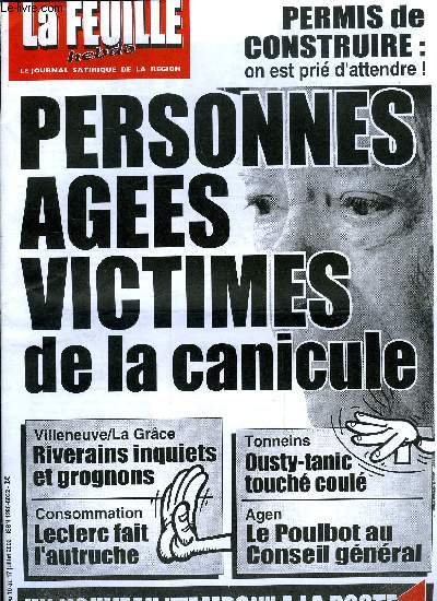 La feuille n 1138 - Les festival de Matignon, Un nouveau tampon a La Poste, Le SOS des personnes ages, victimes de la canicule, Riverains inquiets et grognons, Derniers jours pour l'usine de Fumel ? La souffrance des hommes