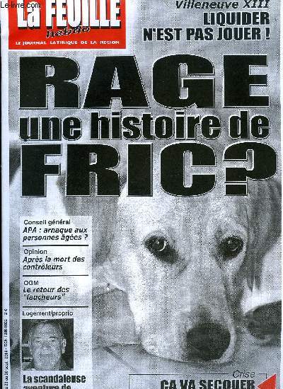 La feuille n 1192 - J'suis idiote ou quoi ?, APA : arnaque aux personnes ages ?, Scandale, rage une histoire de fric ?, Crise du pruneau, a va secouer dans les pruniers, Aprs la mort des controleurs du travail