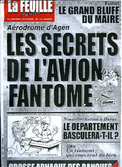 La feuille n 1207 - Un tsunami qui vous veut du bien, La grosse arnaque des banques, Mfiez vous des ventes de charit, Nouvelle lection a Duras ?, le dpartement basculera-t-il ?, Arodrome d'Agen, les secrets de l'avion fantome, Le grand bluff