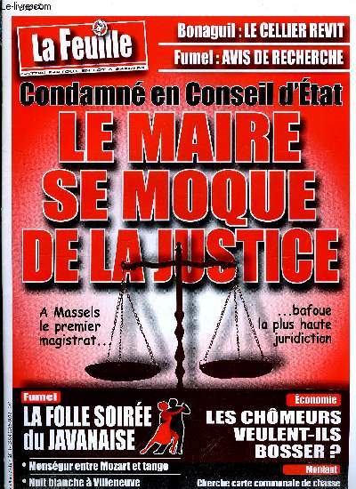 La feuille n 1474 - Le manifeste des indigns du 15 mai, Un pas en avant, deux pas en arrire, Aire de stationnement des gens qui travaillent, Les chomeurs veulent-ils vraiment bosser ?, Le cellier revit grace a lui, Condamn en Conseil d'Etat, le maire