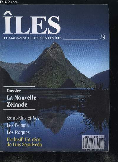 les : magazine de toutes les les n 29 - La Nouvelle Zlande par Nicolas Moreti, Saint Kitts et Nevis par Michel Maliarevsky, Archipel des Pelagie par Anne Laure Thieblemont, Los Roques par Philippe Beuzen