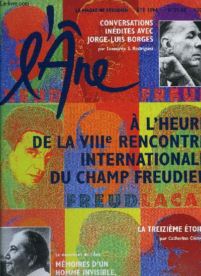 L'ane, le magazine freudien n 57-58 - La carte et le territoire par Claire Margat, Moteur, on dit Corneille avec Benoit Jacquot et Brigitte Jaques, Questions antiphylosophiques avec Jorge Aleman, Mnage avec Guy Lardreau, Le deinon du lien social