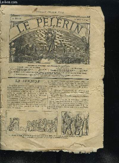 Le Plerin n 232 - Provocateurs, Les processions de la Fte Dieu, Constantinople, Dimanche de la trs sainte trinit, Zahara (fin), M. Littr de l'acadmie franaise, Merveille