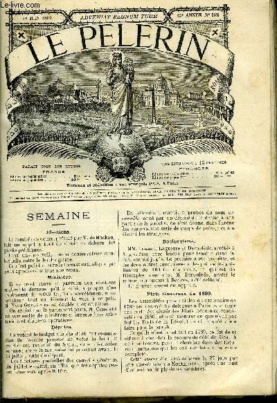 Le Plerin n 652 - Le patriarche de Jrusalem, Lourdes, Plerinage de Jrusalem, Il faut respecter l'opinion et non le bon Dieu, Les conscrations, Le jour de la visite a l'hopital, Fte de la visitation 2 juillet, Evangile du troisime dimanche