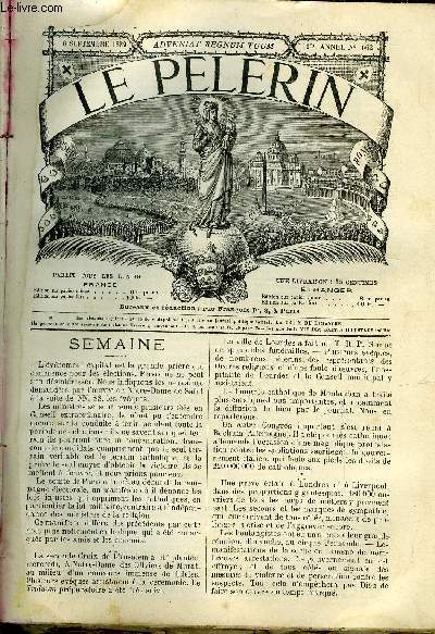 Le Plerin n 662 - Les lections, Le R. P. Semp, La fin d'un dput qui a vot la nouvelle loi militaire, Echos de N.D. de Lourdes, La nativit de la Sainte Vierge, XIIIe dimanche aprs la Pentecote, Le chevalier a la colombe (suite) par Jean Brda