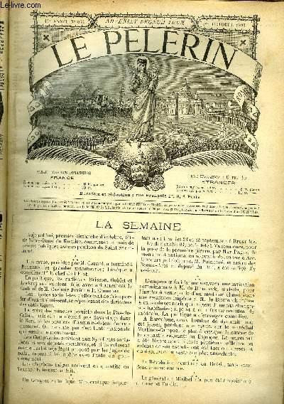 Le Plerin n 874 - Les merveilles de Lourdes en 1893, La Sainte Vierge et les musulmans, Jeanne d'Arc, la Vende et la croix de Jrusalem, Le P. Bernardino de l'incarnation, Le monument de Vaucouleurs, Master Neeful par Loys de Kerval, Mre Marie