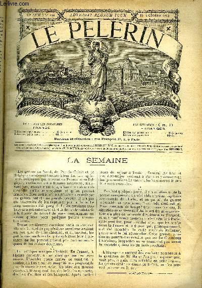 Le Plerin n 876 - Les merveilles de Lourdes en 1893, Une fondation, Les fortunes, L'origine de la dvotion des trente messes de Saint Grgoire, Master Needful (suite et fin) par Loys de Kerval