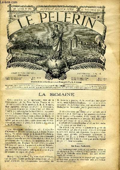 Le Plerin n 934 - Notre image, La Russie et la France, L'piscopat et le plerinage de Bethlem, Les clous de 1900, La tempte, Sainte Ccile (22 novembre) et Sainte Catherine (25 novembre) par O. Havard, Le mois des trpasss, Le monument de Pouyer