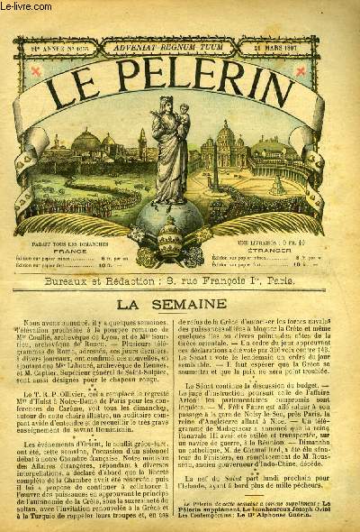 Le Plerin n 1055 - Le moment est venu, Jrusalem, L'entrevue de Noisy le Sec, L'annonciation, Le printemps, Le travail de saint Joseph, La charit (suite) par L. Boissire, Prix d'honneur (suite) par Jean de Monthas