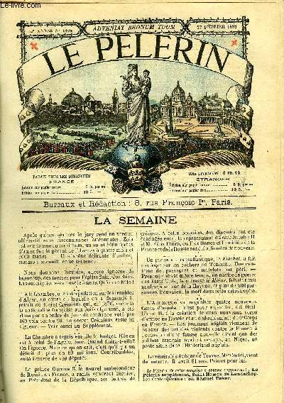 Le Plerin n 1104 - Le serment, Libert de conscience, Histoire des messes de Saint Joachim, Chercheurs d'or, Les femmes d'autrefois par A. de Besancenet, La ligue de l'Ave Maria, Erection d'une statue de N.D. des victoires a Gardedeuilh