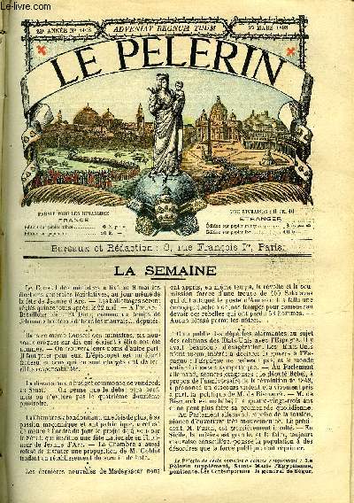 Le Plerin n 1108 - L'annonciation, Le T.R.Fr. Abel, Naufrage du Flachat, Notre Dame des Hirondelles, Gethsmani (suite et fin), La foi, l'esprance et la charit