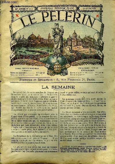 Le Plerin n 1111 - Trois semaines, La paix, L'attitude de Lon XIII, Resurrexit sicut dixit, Beau, Le tombeau du ressuscit, Le jeudi saint a l'glise de la Madeleine