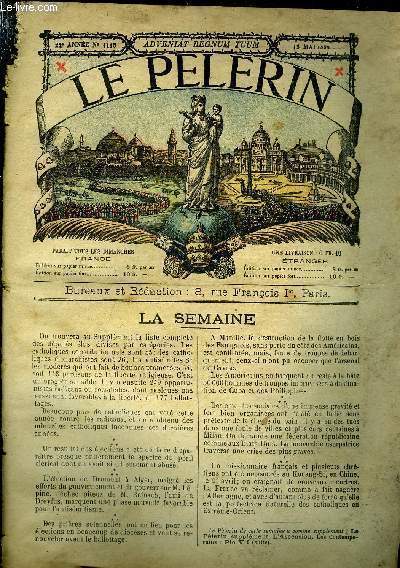 Le Plerin n 1115 - Dettes pour lections, Bazar incendi, Celle qui passa la nuit dans un charnier par A. Le Braz, Les 3 paroles du pre Franois par A. de Besancenet, Jeanne d'Arc apotre