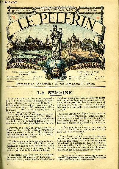 Le Plerin n 1120 - Plerinage a la Salette, Paray le Monial, Fourvires et la Grande Chartreuse, L'insurrection des Philippines, Automobiles, Au pays de l'or, Le mystre d'une cloche (suite et fin) par J. d'Estelle