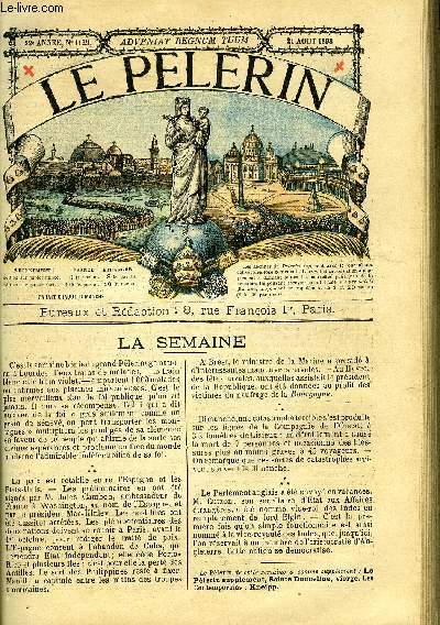 Le Plerin n 1129 - M. Mac-Kinley et M. Cambon, Les vacances, La procession de N.D. de Boulogne, Une histoire d'il y a 25 ans (suite et fin) par M. de Kadenole, Pierre le plerin