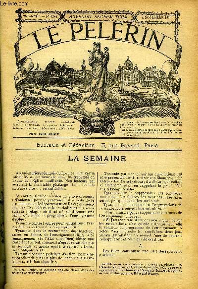 Le Plerin n 1244 - Le salut, Les lections anglaises, les mannequins enregistreurs, Ballon dirigeable zeppelin, Mgr Favier et les filles de la charit a Pkin, Dettes nationales, Culte des morts chez les paiens chinois, Bonnes leons (suite)par B. Carey