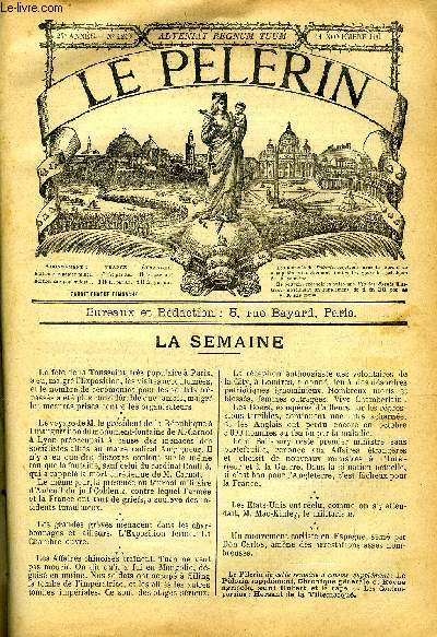 Le Plerin n 1245 - Plerinage de la Toussaint, Monument lev a Lyon au prsident Carnot dans la ville ou il fut assassin, Retour des volontaires a Londres, Croiss du purgatoire, Jrusalem, Bonnes leons (suite) par B. Carey, Mort de M. Raphael Cahen