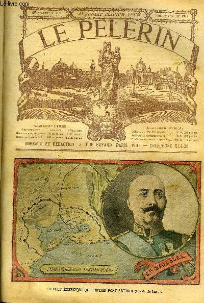 Le Plerin n 1433 - Le chef nergique qui dfend Port-Arthur, Le plerinage national, Une catastrophe, Le gnral Stoessel, L'aigle de Waterloo, Dans l'arme russe