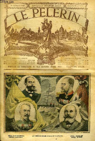 Le Plerin n 1443 - Le plerinage national a Lourdes, Les amiraux du Tsar, Un acte de brigandage, Le colosse d'argile (suite) par Jean Desmauvrets, Moine et soldat