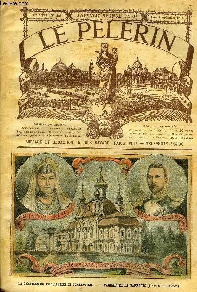 Le Plerin n 1444 - Le plerinage national a Lourdes, Le baptme du Tsarvitch, La guerre en Mandchourie, La manche a la nage, Le colosse d'argile (suite) par Jean Desmauvrets, Une rvocation
