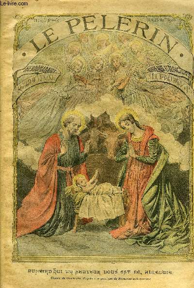 Le Plerin n 1460 - Aujourd'hui un sauveur nous est n, alleluia, La nativit, Acte de rnovation des promesses baptismales de la France chrtienne, La fileuse par Nol Herv, Le colosse d'argile (suite) par Jean Desmauvrets