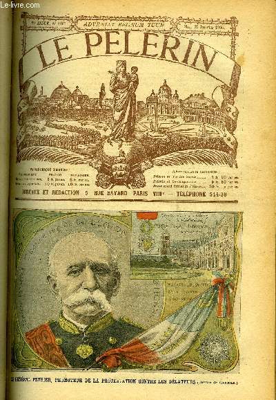 Le Plerin n 1465 - Le gnral Fvrier, promoteur de la protestation contre les dlateurs, A la lgion d'honneur, Raids de cosaques, L'oeuvre du cur de campagne, Le colosse d'argile (suite et fin), Abandonne par Eva Jouan, Athisme, Les valons