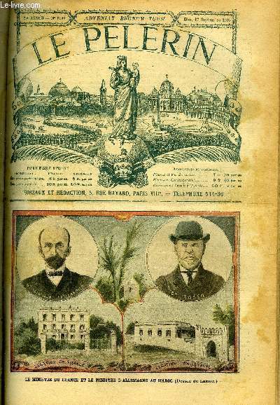 Le Plerin n 1498 - Le ministre de France et le ministre d'Allemagne au Maroc, La rvolution a Tokio, L'ermite du Saint-Gothard (suite) par M. O'Betnor, Les incendies de Bakou, Dernires annes du rgne de Louis XIV - les revers, La poste franaise au XX