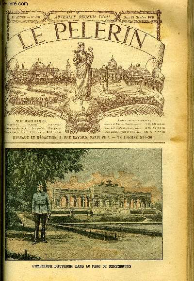 Le Plerin n 1503 - L'empereur d'Autriche dans le parc de Schoenbrunn, Les antimilitaristes, Les sports au Vatican, La basilique de Koekelberg, L'Ermite du Saint-Gothard (suite) par M. O'Betnor, Louis XVI - l'indpendance des Etats Unis, L'idal