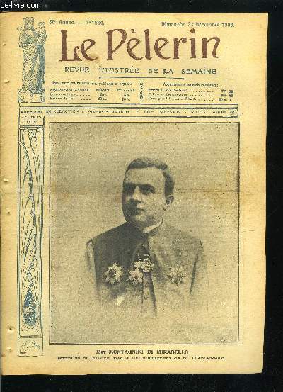 Le Plerin n 1564 - Mgr Montagnigni di Mirabello expuls de France par le gouvernement de M. Clmenceau, Nol ! Nol !, Ferdinand Brunetire, L'abb Henri Clemenceau massacr le 10 juillet 1792, Conte de Nol par Jacques Rochebonne, Marie cherche un gite