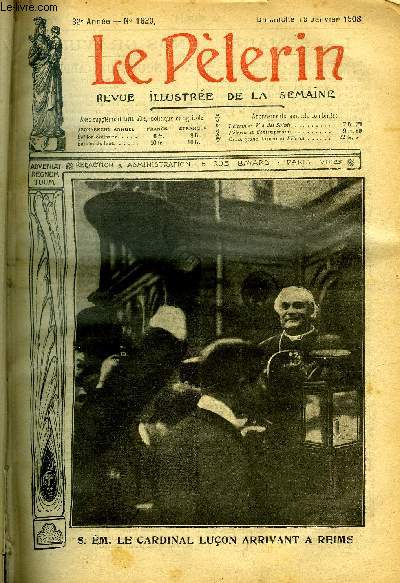 Le Plerin n 1620 - S. Em. le cardinal Luon arrivant a Reims, Le sauvetage de la Nive, L'hopital des btes, L'hritier des ducs de Sailles (suite) par M. Delly, Les jsuites au bagne par Joseph Burnichon