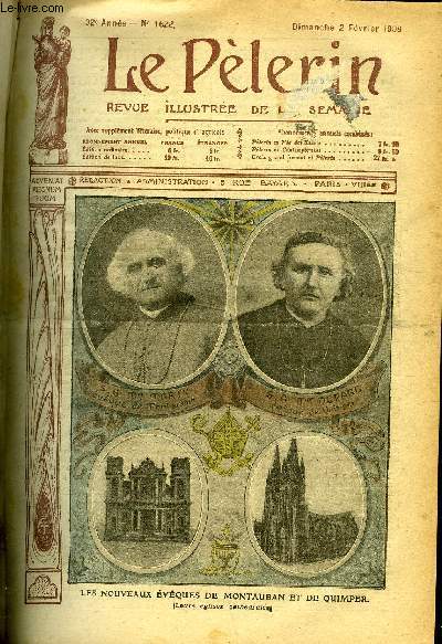 Le Plerin n 1622 - Les nouveaux vques de Montauban et de Quimper, Messe militaire, Les vandales a Rome, Les prisons au Siam, comment au Siam, on emprisonne les malfaiteurs, L'hritier des ducs de Sailles (suite) par M. Delly, L'espion de Napolon