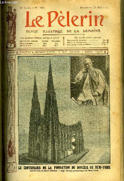 Le Plerin n 1639 - Le centenaire de la fondation du diocse de New York, Catastrophe en Belgique, Rome port de guerre, La mission errante, Le dserteur (suite) par Roger Duguet, L'amour de Jsus Christ par Lacordaire