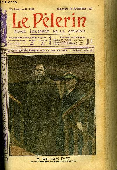 Le Plerin n 1663 - M. William Taft, Une meute a Hong-Kong, Locomotives et ballons, Les animaux musiciens, Le trait d'union (suite) par la comtesse Clo, Landouillard au Palais Bourbon par Jean des Tourelles