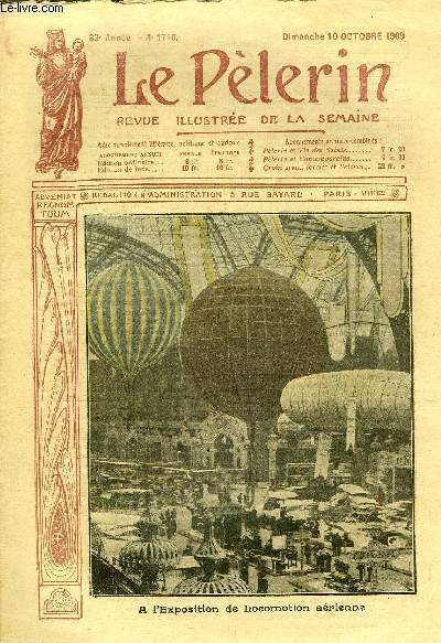 Le Plerin n 1710 - A l'exposition de Locomotion arienne, Une lettre des vques de France sur les drois et les devoirs des parents, Achille Lemot, Le congrs de Malines, La catastrophe du Rpublique, L'Espagne au Maroc, Le capitaine Rex (suite)