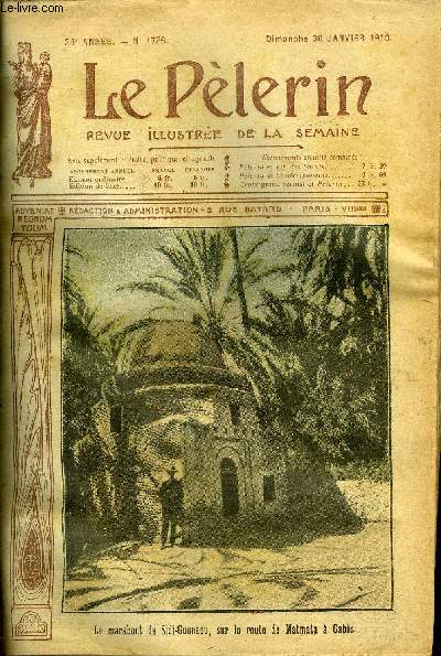 Le Plerin n 1726 - Le marabout de Sidi-Guenaou, sur la route de Matmata a Gabs, Mgr Gauthey, Les lections anglaises, Incendie du Parlement ottoman, La question scolaire, dclarations du cardinal Luon, Coeur de chrtienne (suite) par Marie le Mire