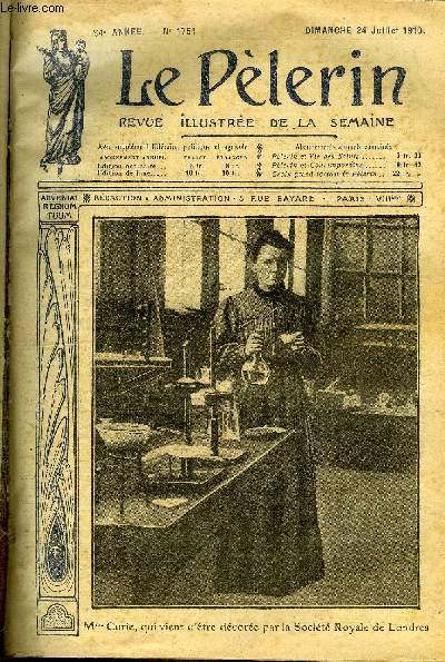 Le Plerin n 1751 - Mme Curie, qui vient d'tre dcore par la Socit Royale de Londres, La conqute de l'air, Le pardon de Baud, Drapeaux dcors, Caverne d'Ali Baba, Suspensu par les dents sur le Niagara, Petite toile (suite) par Henry Franz