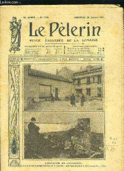 Le Plerin n 1778 - L'agitation en Champagne, L'meute en Champagne, Une coutume originale, Train de maison piscopal, Un guet-apens au Maroc, Les nattes chinoises, Pour prparer les tout petits a la premire communion, L'engrenage (suite) par Jean Viola