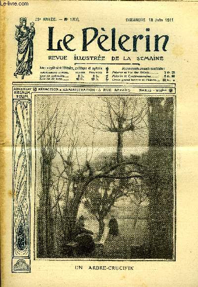 Le Plerin n 1798 - Un arbre-curieux, Le feu tournant, Le millnaire normand, Pince sans rire, La conqute de l'air, Dans la peine comme dans la joie par Mme Charles Pronnet, Mariage de Peaux Rouges, Un parti national alsacien-lorrain, Pour la basilique