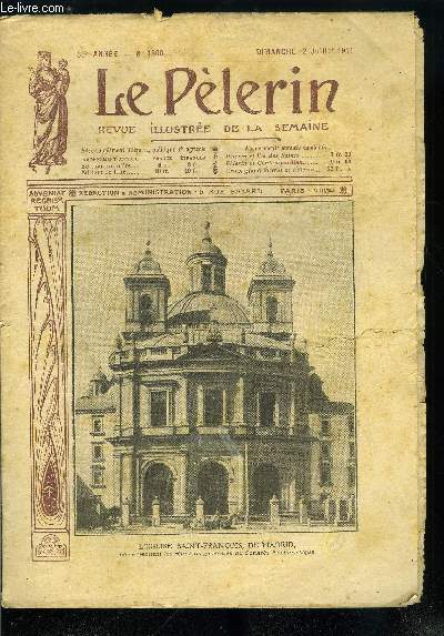 Le Plerin n 1800 - L'glise Saint Franois de Madrid, Les sabotages, Chute de cabinet, La conqute de l'air, Un jubil, Une protestante convertie a Lourdes, Une salle de confrence flottante, Le sacr coeur dans les discours vangliques, Dans la peine