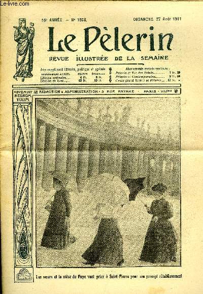 Le Plerin n 1808 - Les soeurs et la nice du Pape vont prier a Saint Pierre pour son prompt rtablissement, L'anniversaire de Mars la Tour, A travers une fort en feu, La bndiction du Canada, On boit plus de bire, Un million pour une secousse