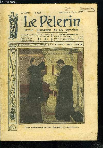 Le Plerin n 1831 - Deux moines-sculpteurs franais en Angleterre, Lutte pique, Pauvres prospectus, Le charmeur d'oiseaux, Chandeleur borgnette, Alors ses yeux s'ouvrirent (suite) par Edmond Coz