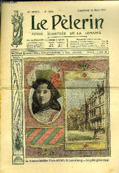 Le Plerin n 1836 - La princesse hritire Marie Adlade de Luxembourg - le palais grand-ducal, Le plus petit conscrit, Pour l'aviation militaire, La bannire des zouaves, A Beyrouth, Explosion d'un tramway, Un petit jeu, Alors ses yeux s'ouvrirent