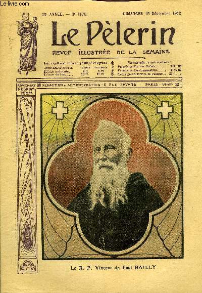 Le Plerin n 1876 - Le R.P. Vincent de Paul Bailly, Comment Saint Pierre a du recevoir Le Moine, Les adieux du Moine a la Bonne Presse, Les sondeurs d'abimes (suite) par Maurice Champagne