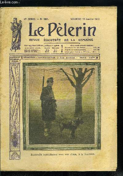 Le Plerin n 1881 - Sentinelle autrichienne avec son chien, a la frontire, La guerre aux ames, Parabole messine, L'agonise de Metz, La part a Dieu, Pour la vie du moine, Le Campo-Santo d'Orlans, Des musulmans deviennent chrtiens, Les peuples