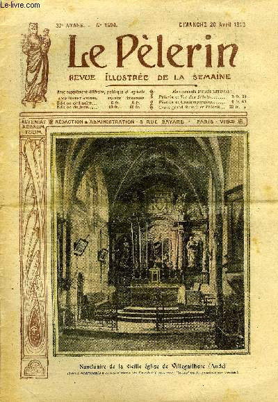 Le Plerin n 1894 - Sanctuaire de la vieille glise de Villegailhenc, Une politesse au pavillon, Les contradiction de la vie, Le sang des martyrs, Le zeppelin IV, Les sondeurs d'abimes (suite) par Maurice Champagne