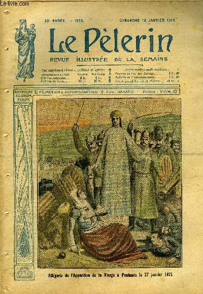 Le Plerin n 1933 - Allgorie de l'apparition de la vierge a Pontmain le 17 janvier 1871, L'affaire Prieu, La premire communion d'un bagnard, Sur le grand Saint Bernard, Les soldats noirs, Statistique de l'anne 1913 a Notre Dame de Lourdes, Max Dajol