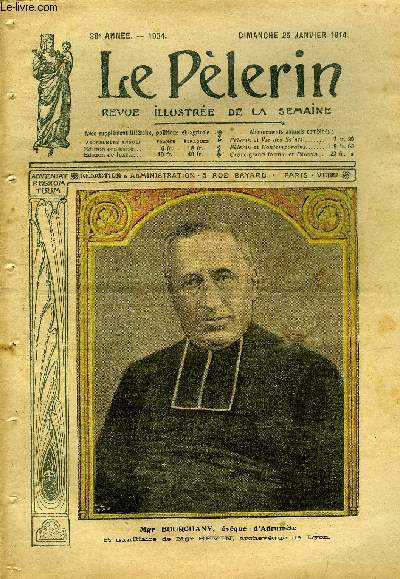 Le Plerin n 1934 - Mgr Bourchany, Les oprations de M. Caillaux, Touchante ovation a une Alsacienne, La grve gnrale au Transvaal, Au Japon, violente ruption volcanique, Saint Franois Xavier au Japon, Un attentat politique, Comment la religion